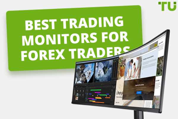 Best monitor for forex trading