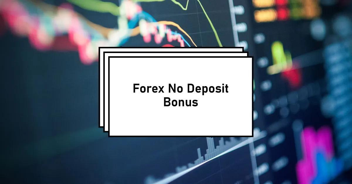 Como obter um bônus de negociação forex grátis