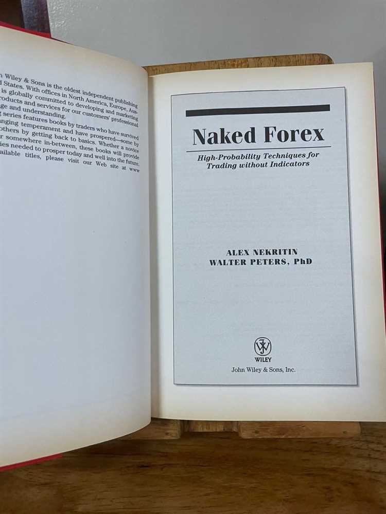 Naked forex: high-probability techniques for trading without indicators book buy
