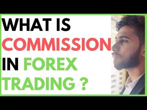 What is commission in forex trading