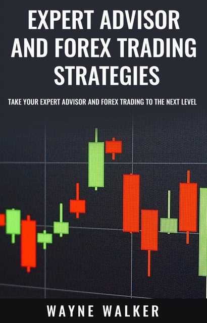 What is expert advisor in forex trading